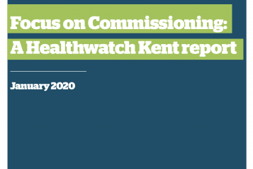Healthwatch Kent's commissioning report front cover 