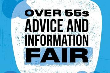 Image says "Over 55s Advice & Information Fair"