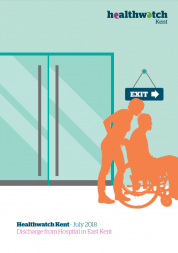 The front cover of the discharge report for east kent. The image is of a person being pushed in a wheelchair to the discharge lounge.