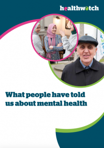 tHealthwatch England's mental health report front cover. The images on the report incudes one of an older man and another of young people chatting.